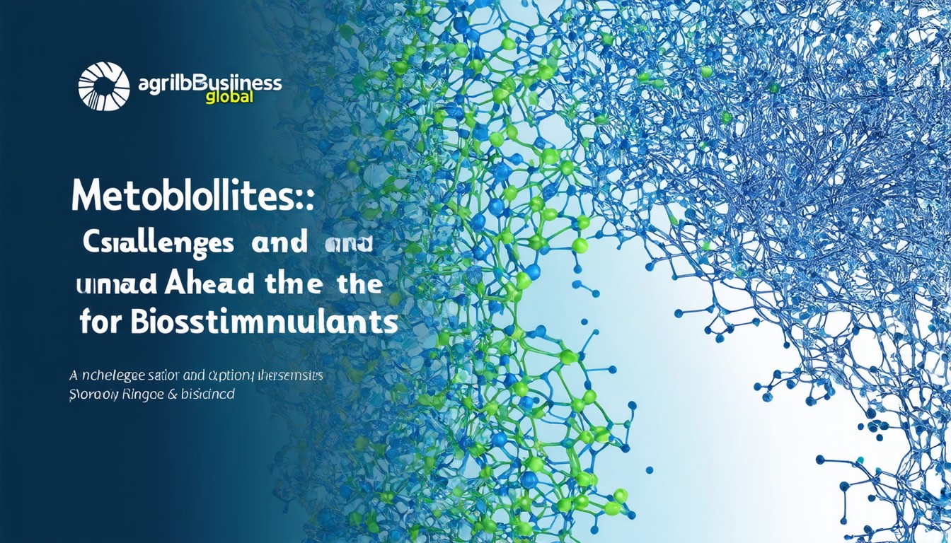 Metabolites: Challenges, Solutions, and the Road Ahead for Biostimulants