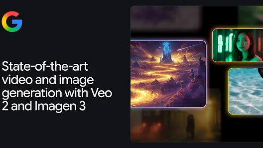 State-of-the-art video and image generation with Veo 2 and Imagen 3