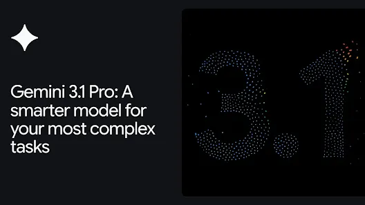 Gemini 3.1 Pro: A smarter model for your most complex tasks