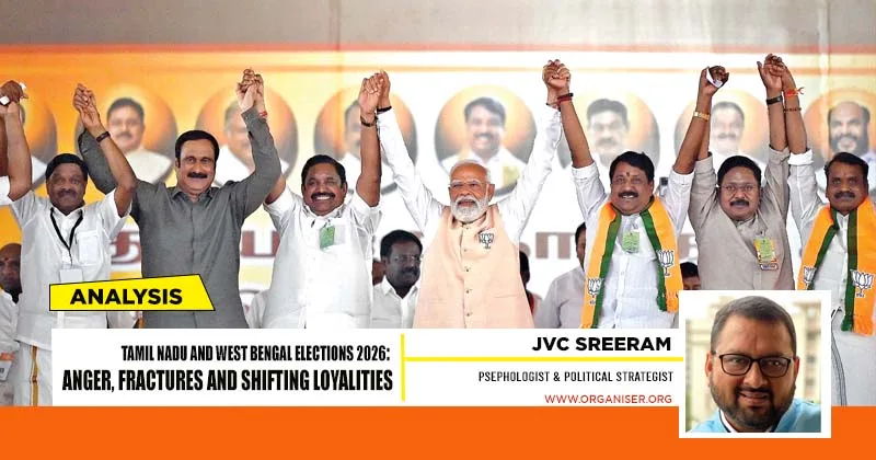 Tamil Nadu and West Bengal Elections 2026: Anger, fractures and shifting loyalities