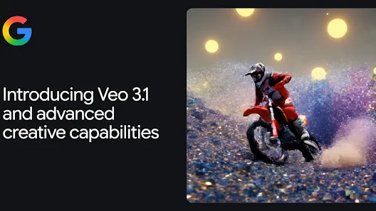 Introducing Veo 3.1 and advanced creative capabilities