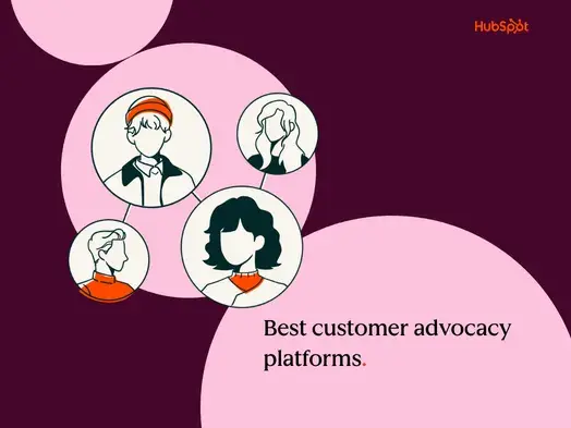 Best customer advocacy platforms: Our top picks in 2026