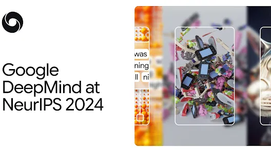 Google DeepMind at NeurIPS 2024